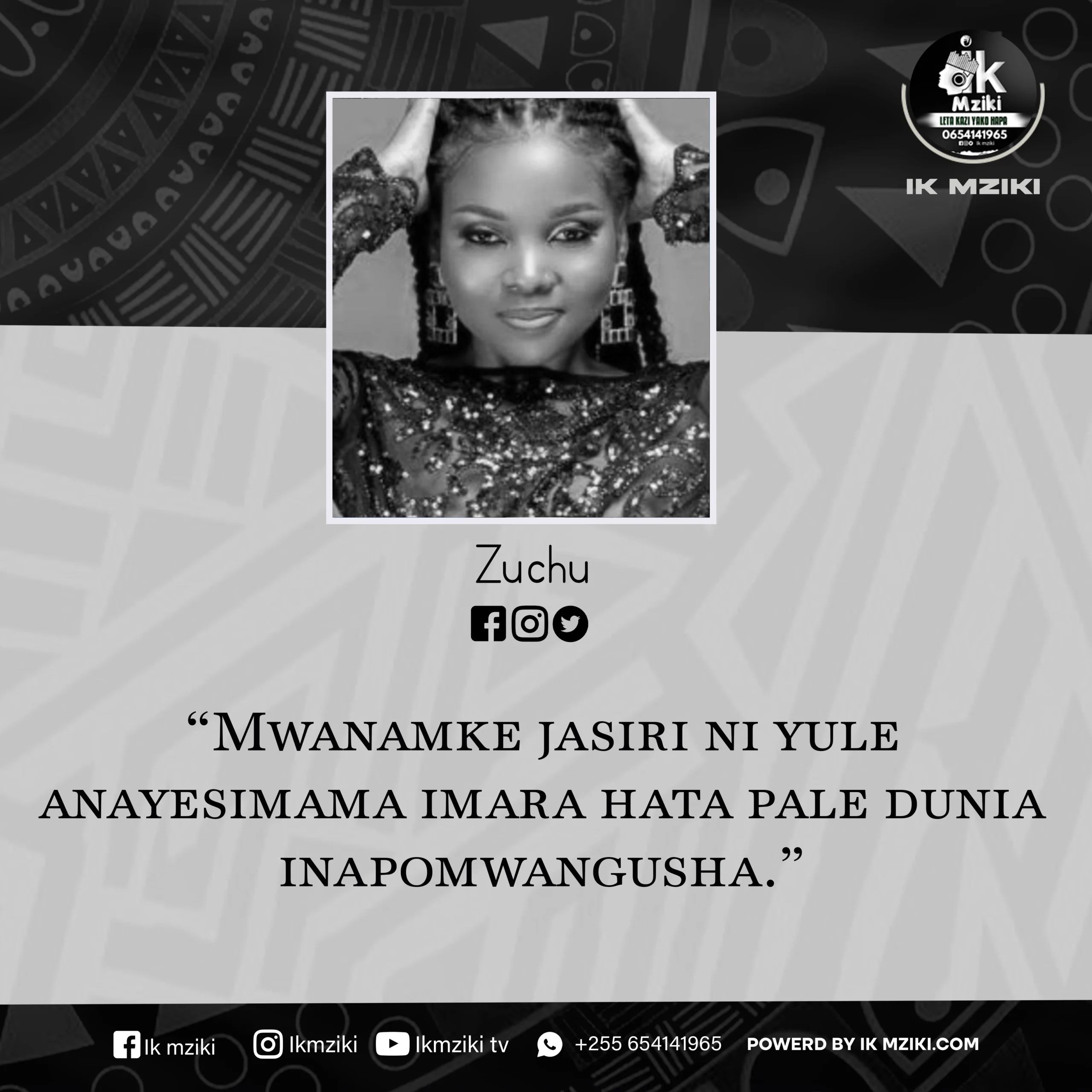 NUKUU YA LEO KUTOKA KWA ZUCHU KUHUSU UJASIRI WA MWANAMKE