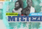 Andrea pascal Ft. Dorcas mkalawa - MTETEZI (Offiial Audio Cover 2025)