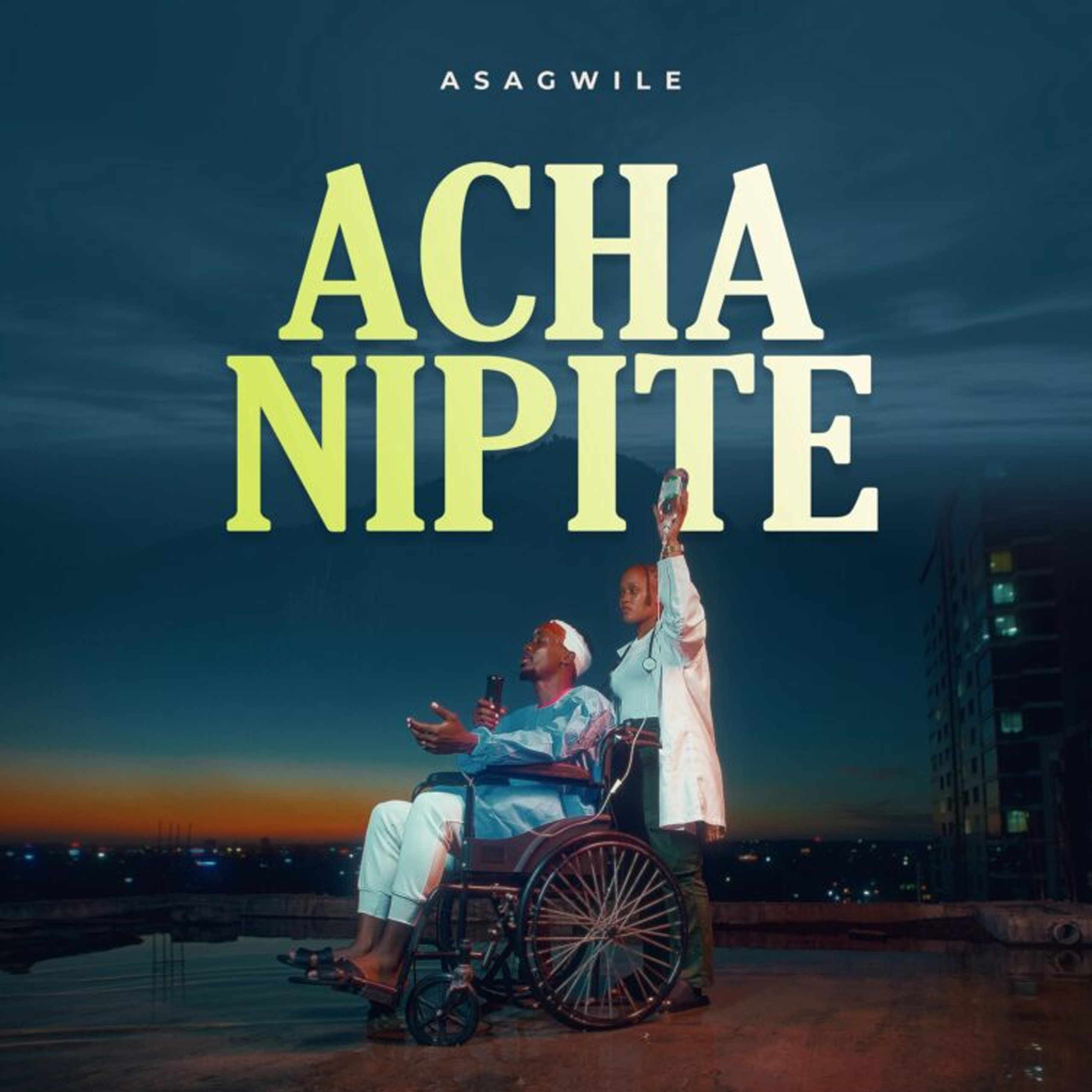Asagwile – Acha Nipite (Official Audio Cover 2025)