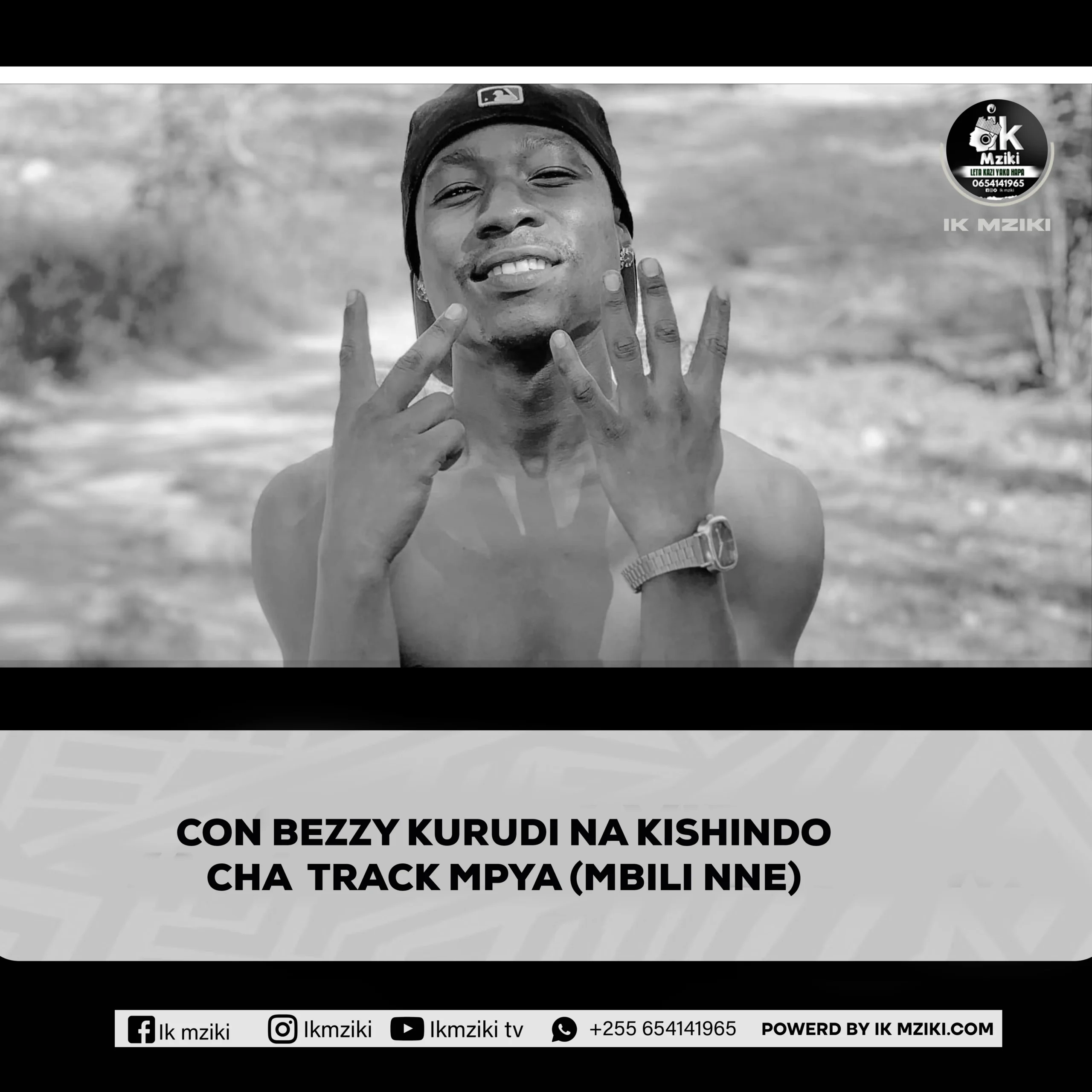 CON BEZZY KURUDI YA KISHINDO CHA TRACK MPYA MBILI NNE