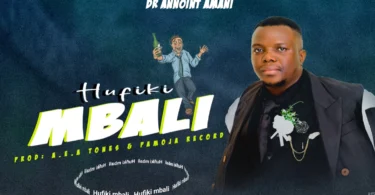 Dr Annoint Amani - HUFIKI MBALI (Official Audio Cover 2025)