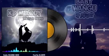 Kp Melody - Wangu Baby (Official Audio Cover 2025)