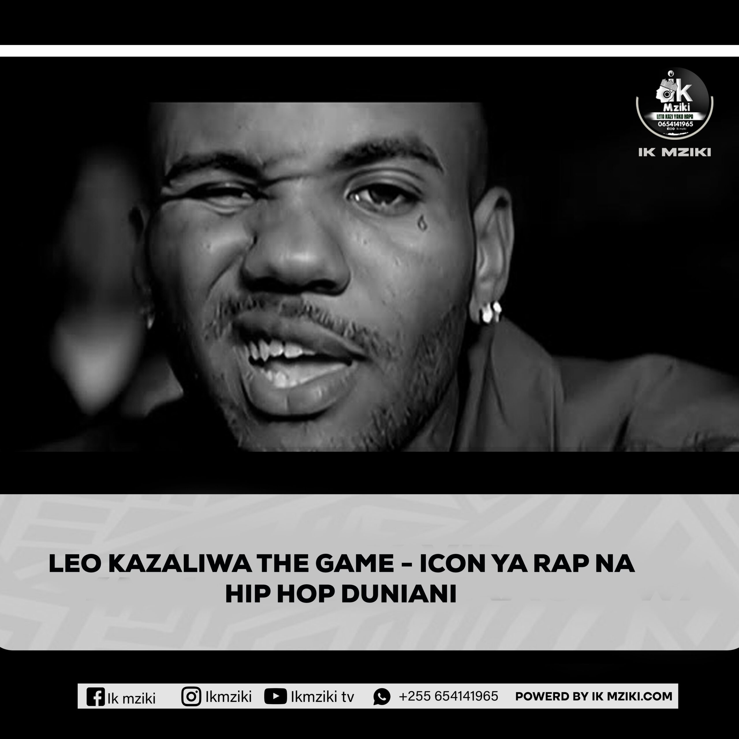 LEO TAR 29 MWEZI 11 KAZALIWA THE GAME - ICON YA RAP NA HIP HOP DUNIANI