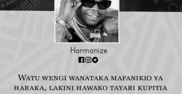 NUKUU YA LEO KUTOKA KWA HARMONIZE KUHUSU KUVUMILIA MAFANIKIO