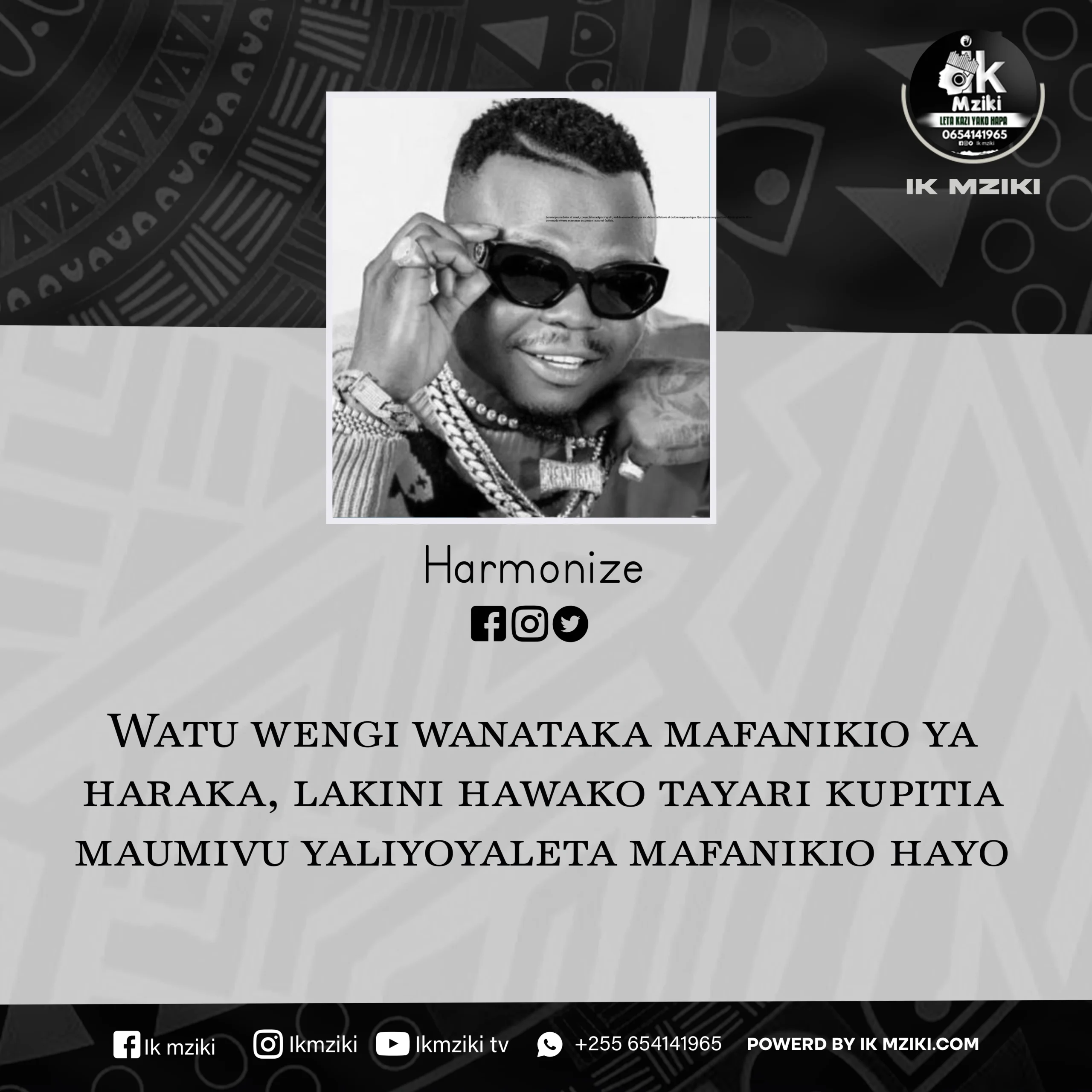 NUKUU YA LEO KUTOKA KWA HARMONIZE KUHUSU KUVUMILIA MAFANIKIO