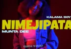 Kalama Boy Ft. Munta Dee - NIMEJIPATA (Official Video Cover 2025)