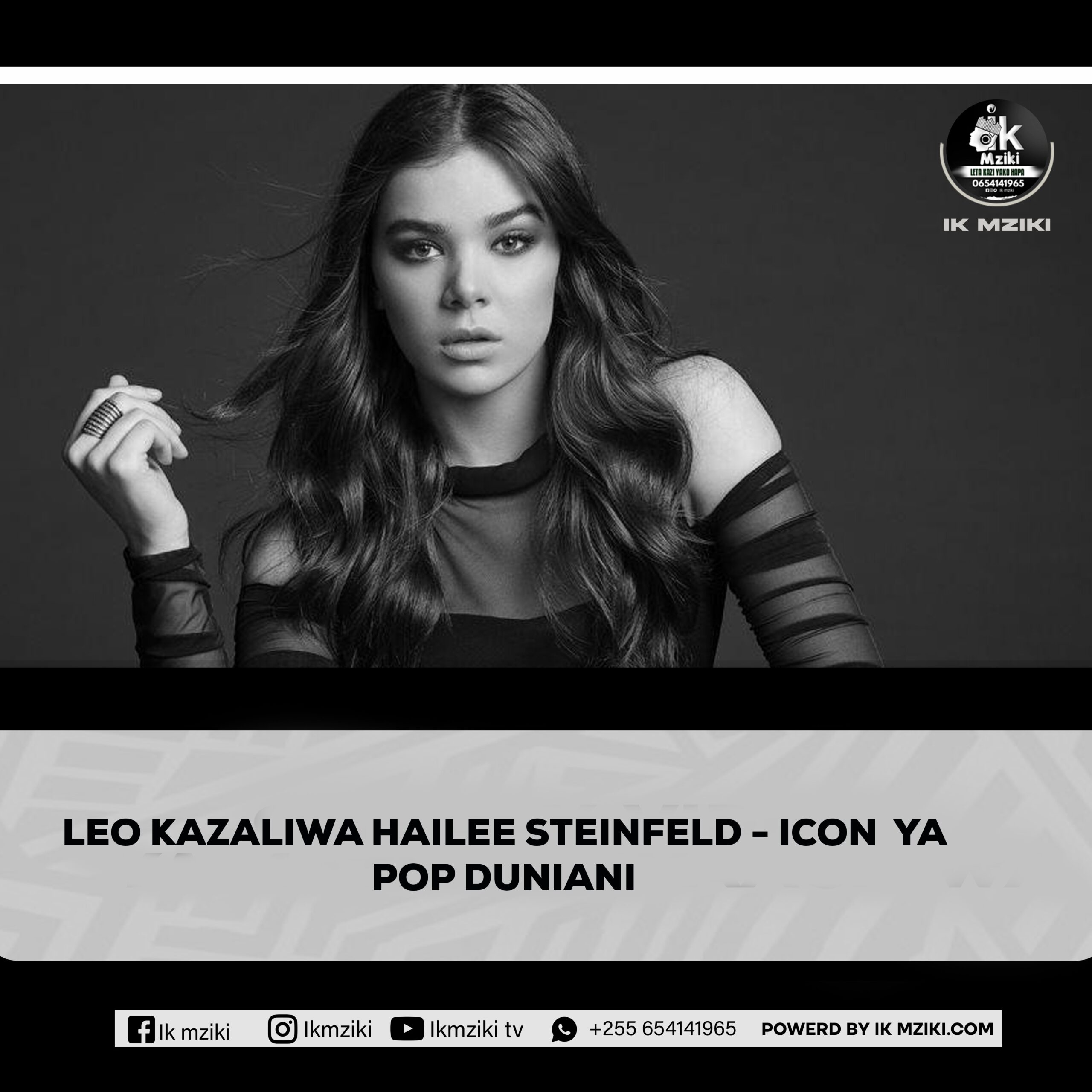 LEO TAREHE 11 MWEZI WA 12 KAZALIWA MSANII HAILEE STEINFELD
