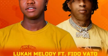 Lukah Melody ft Fido Vato - Melody (Official Audio Cover 2025)