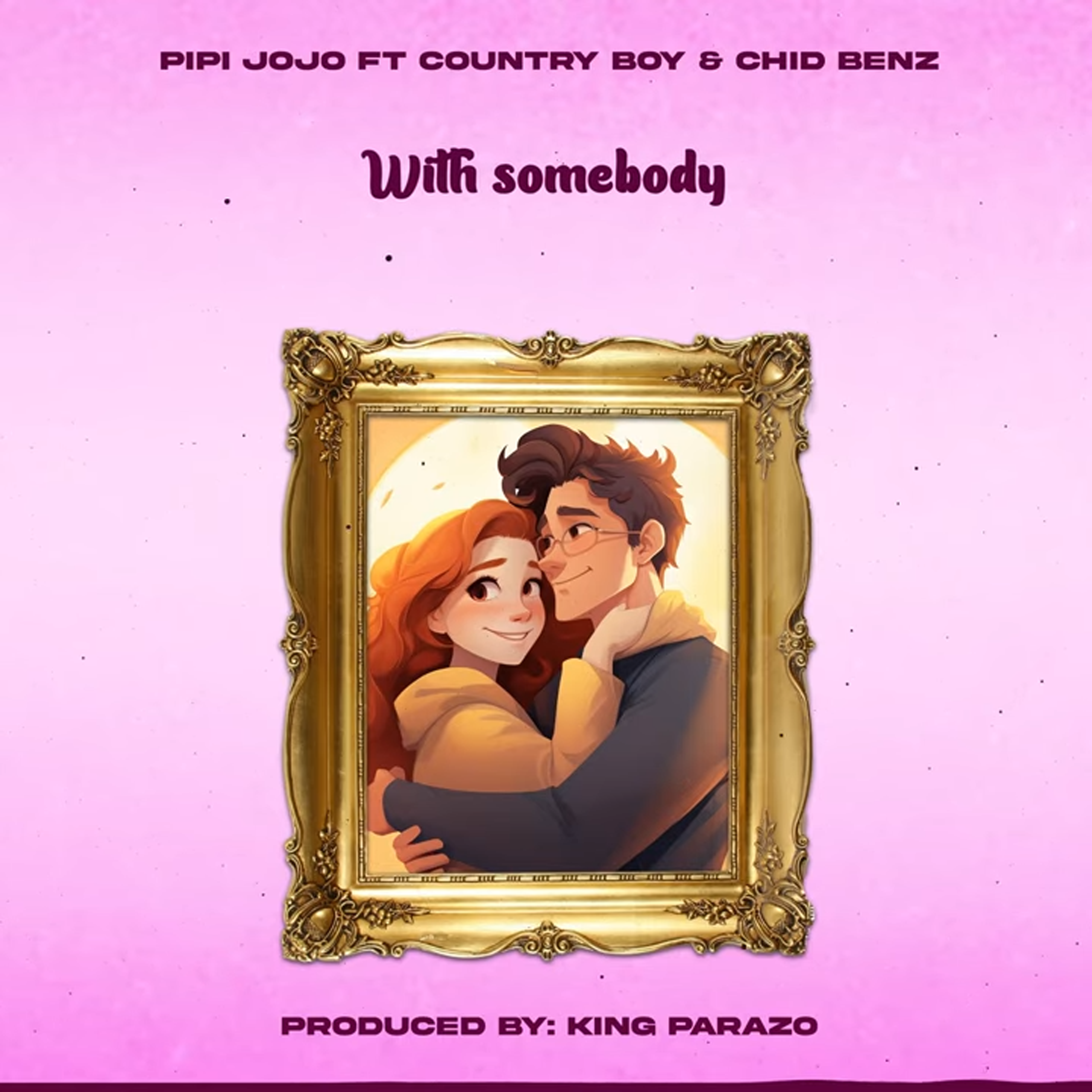 Pipijojo Ft. Country Boy & Chidi Beenz – With You (Official Audio Cover 2025)