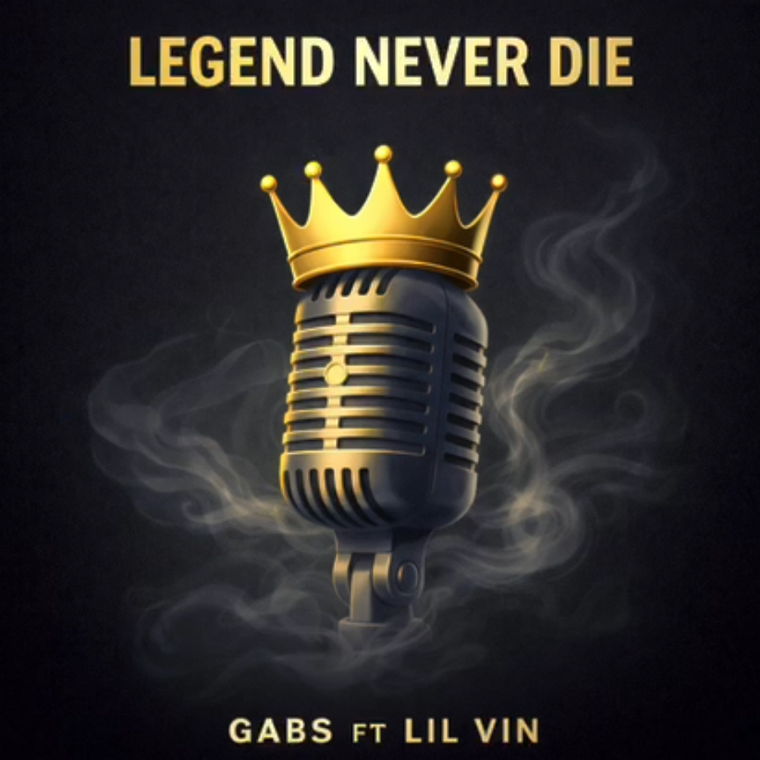 Gabs Ft. Lil Vin - Legend Never Die (Official Audio Cover 2025)