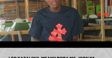 LEO KAZALIWA MSANII BOBA MC- ICON YA BURUDANI NA MUZIKI WA SINGELI