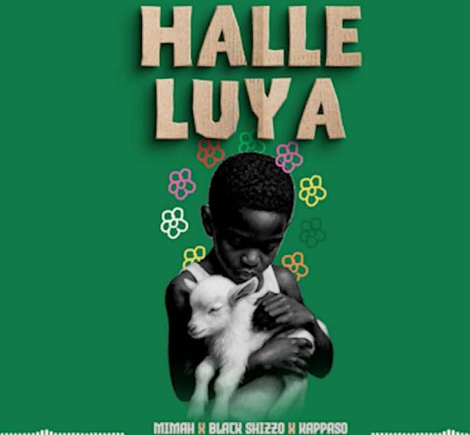 Mimah Ft Black shizzo & Kapaso - Halleluya (Official Audio Cover)