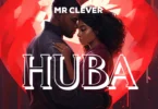 Mr Clever - HUBA (0fficial Audio Cover 2026)
