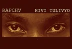 Rapcha – Hivi Tulivyo (Official Audio Cover 2026)
