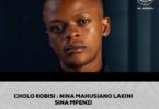 CHOLO KOBISI NINA MAHUSIANO LAKINI SINA MPENZI