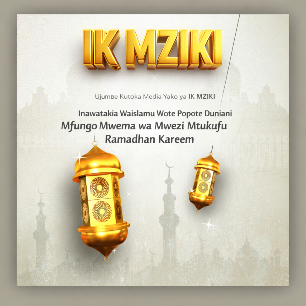 IK MZIKI INAWATAKIA HERI YA MWEZI MTUKUFU WA RAMDHAN WAISLAM WOTE DUNIANI
