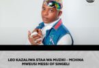 LEO KAZALIWA STAA WA MUZIKI MCHINA MWEUSI MESSI OF SINGELI