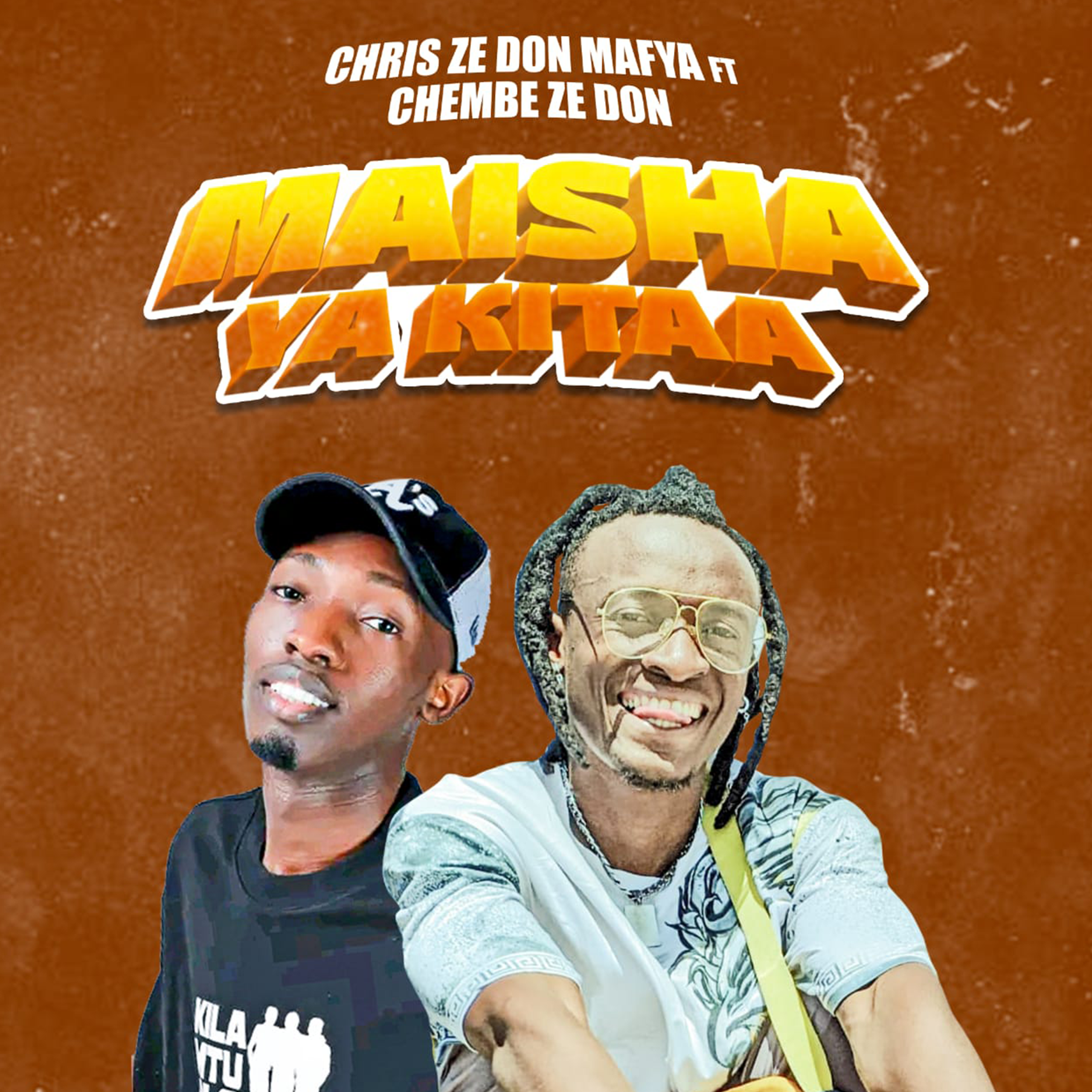 Chris Ze Don Mafya Ft. Chembe Ze Don - Maisha ya Kitaa (Official Audio Cover 2026)