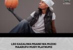 LEO KAZALIWA MSANII WA MUZIKI MAARUFU KAMA MUDY PLATNUMZ