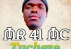 Mr 41 Mc - Tucheze (Official Audio Cover 2026)