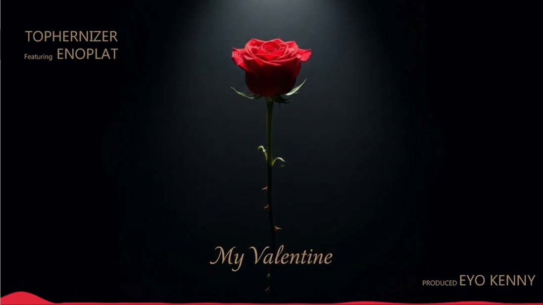 Tophernizer Ft Enoplat - My Valentine (Official Audio Cover 2026)
