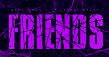 Wakuu Musi Ft. Virusi Mbaya - FRIENDS (Official Audio Cover 2026)