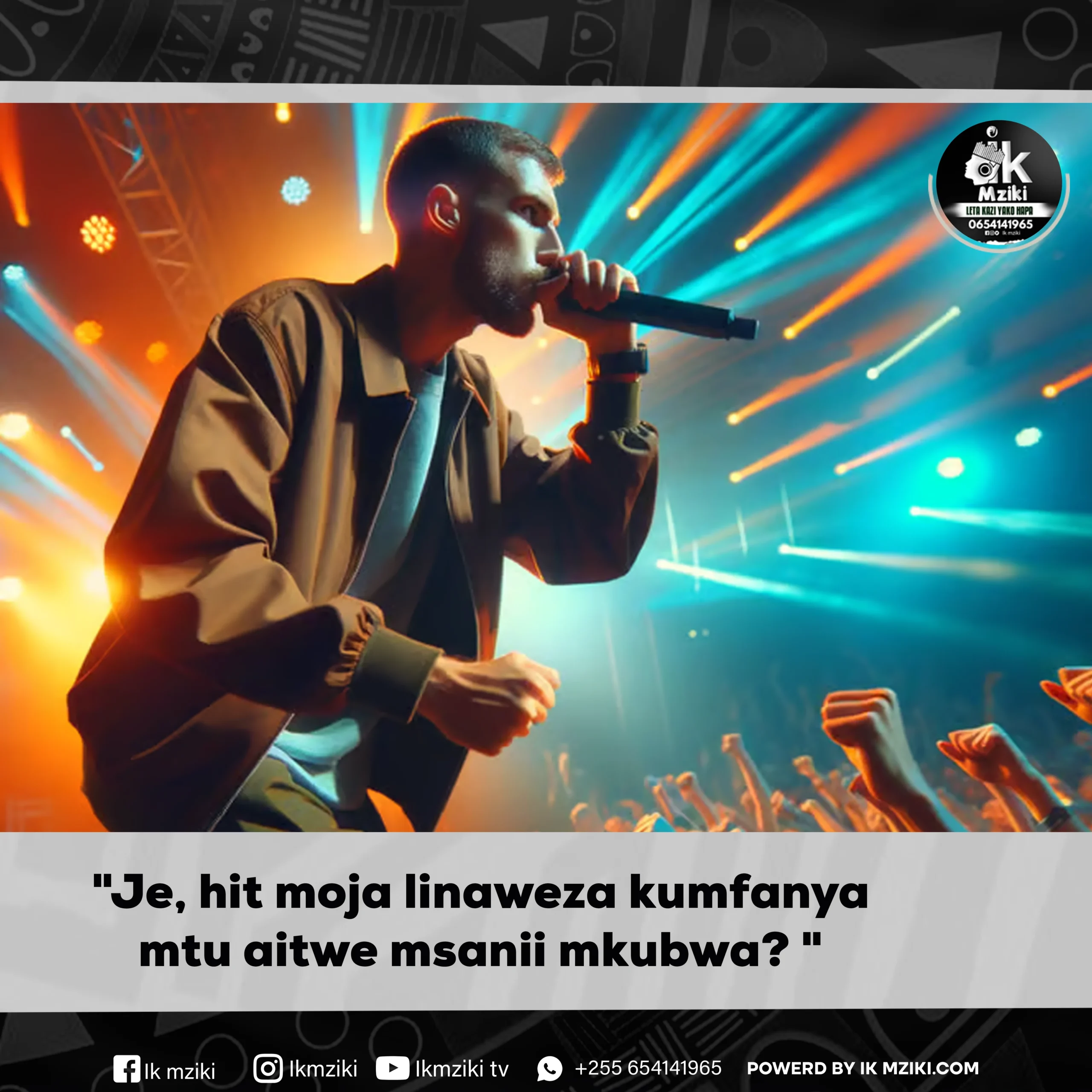 Je, hit moja linaweza kumfanya mtu aitwe msanii mkubwa