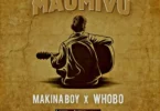 Makina Boy Ft. Whobo -Maumivu (Official Audio Cover 2026)