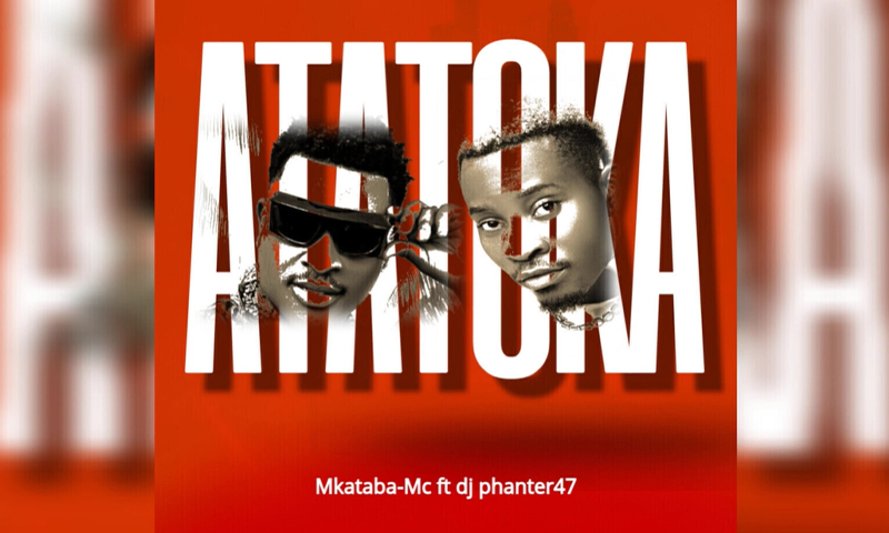 Mkataba Mc Ft. Dj phanter47 - Atatoka (Official Audio Cover 2026)