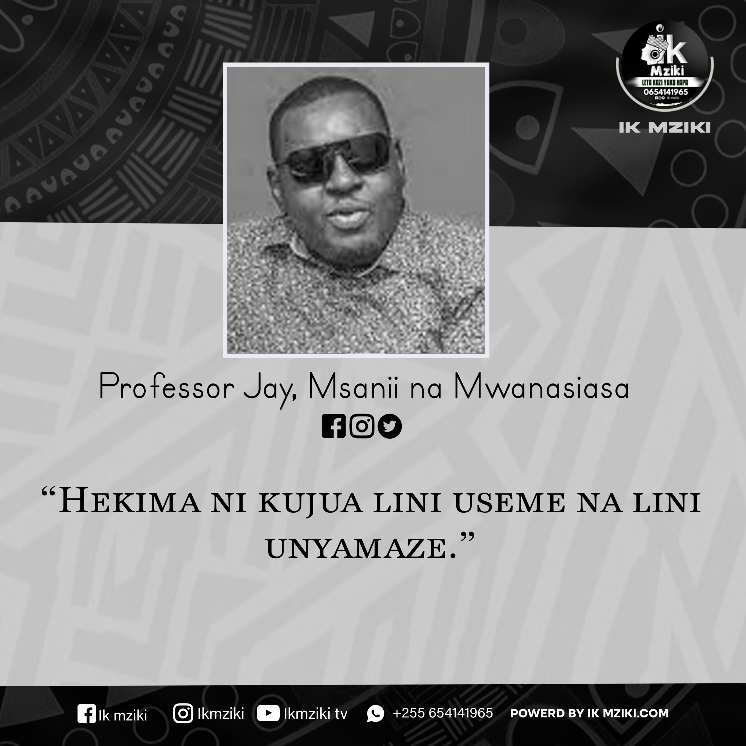 NUKUU YA LEO KUTOKA KWA PROFESSOR J KUHUSU HEKIMA 