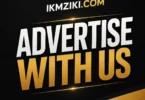Advertise With Us – IKMZIKI