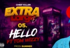 Chief Killer Ft. Tom Wizzy Hello (Official Audio COver 2026)