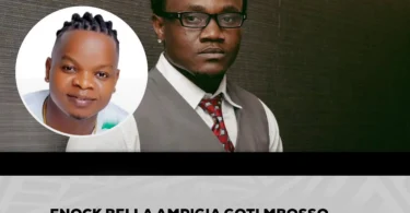 ENOCK BELLA AMPIGIA GOTI MBOSSO AMWOMBA ASIMWACHE