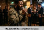 Je talent bila connection inaweza kutoboa kwenye game ya leo