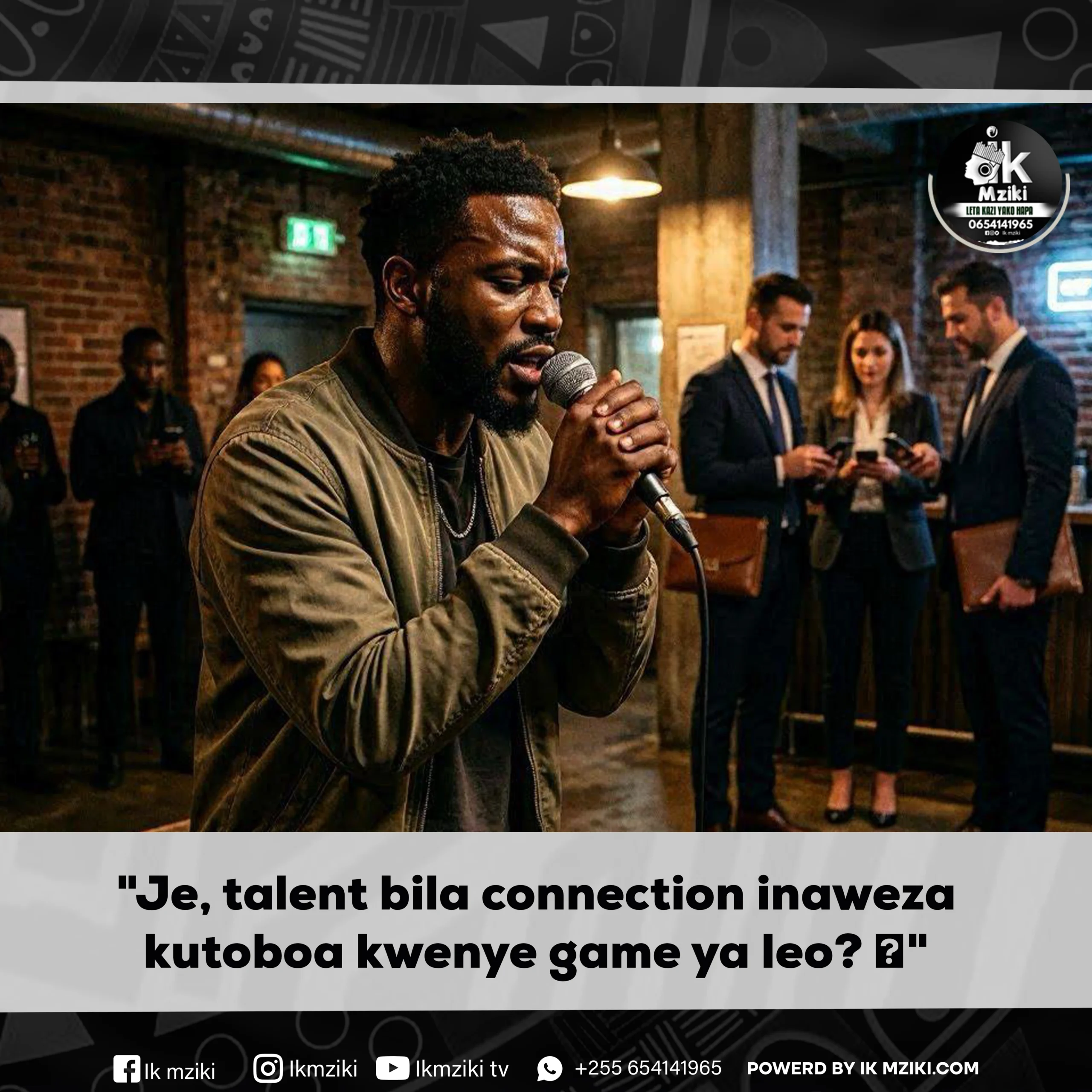 Je talent bila connection inaweza kutoboa kwenye game ya leo