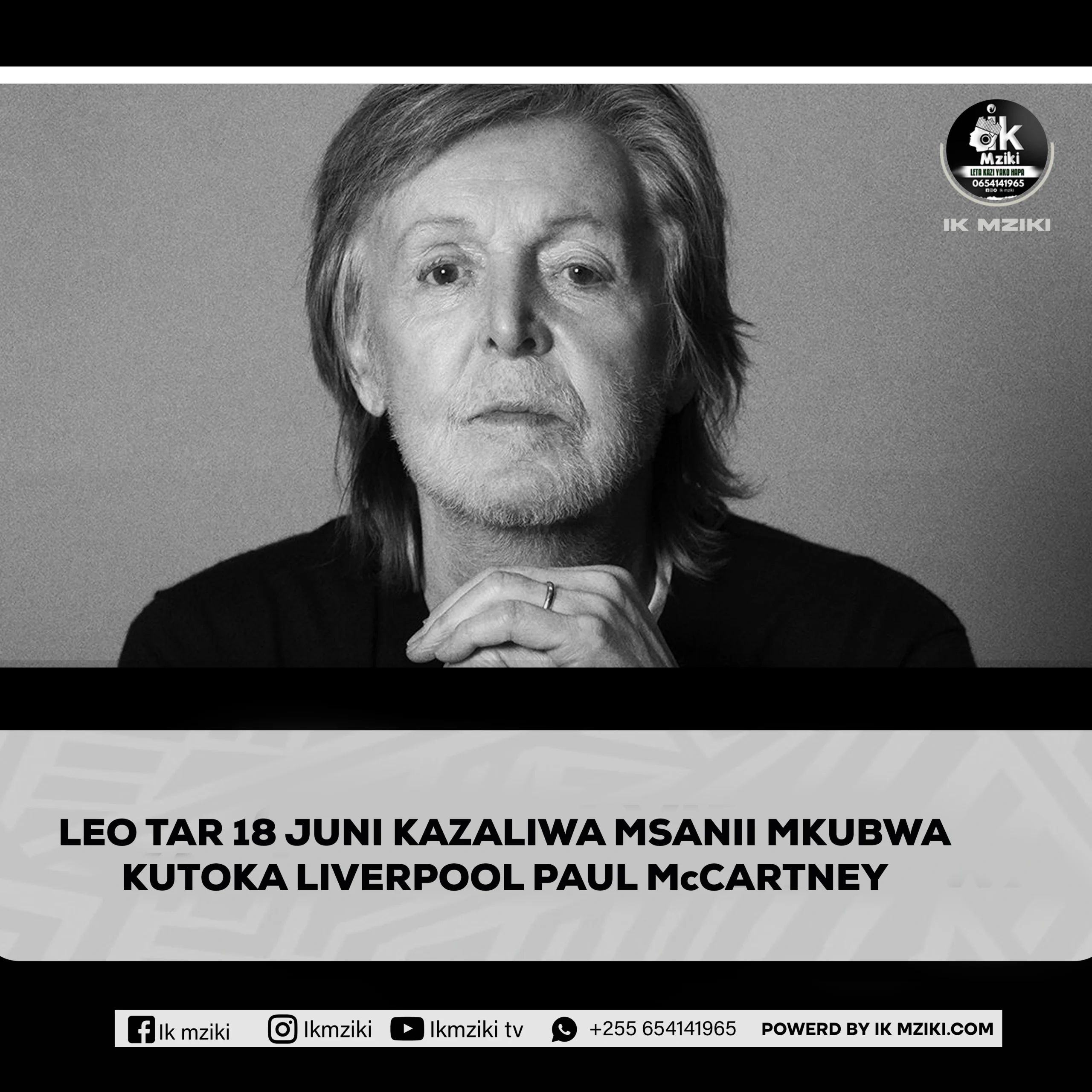 LEO TAR 18 JUNI KAZALIWA MSANII MKUBWA KUTOKA LIVERPOOL PAUL McCARTNEY