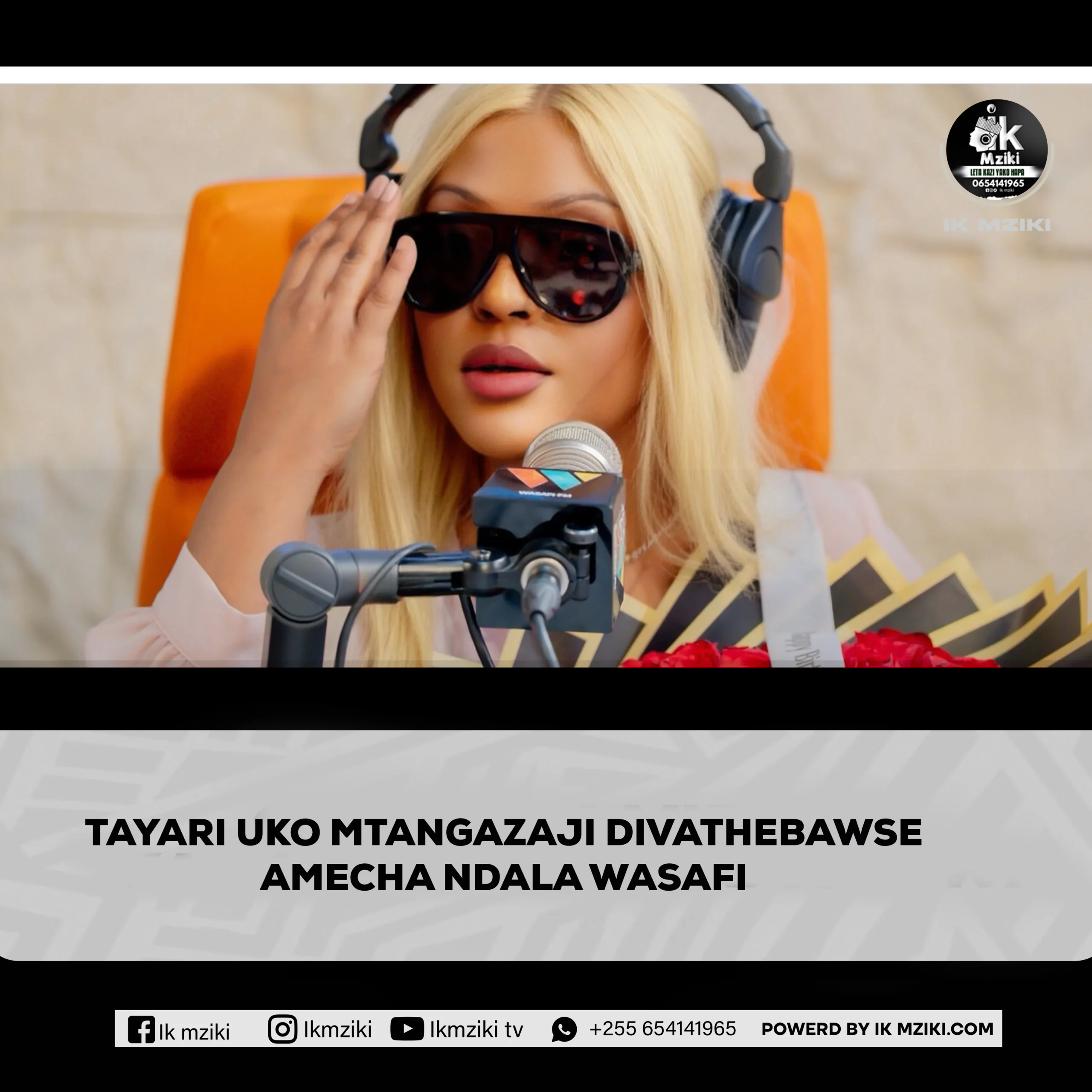 MTANGAZAJI DIVATHEEBAWSE AMEACHA NDALA WASAFI