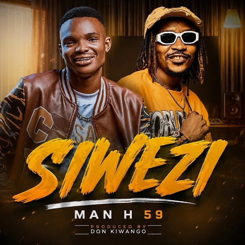 Man H 59 Ft. Don kiwango - Siwezi (Official Audio Cover 2026)