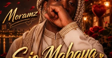 Moramz - Mapenzi sio mabaya (Official Audio COver 2026)