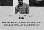 NUKUU YA LEO KUTOKA KWA DJ CHOKA KUHUSU KAZI