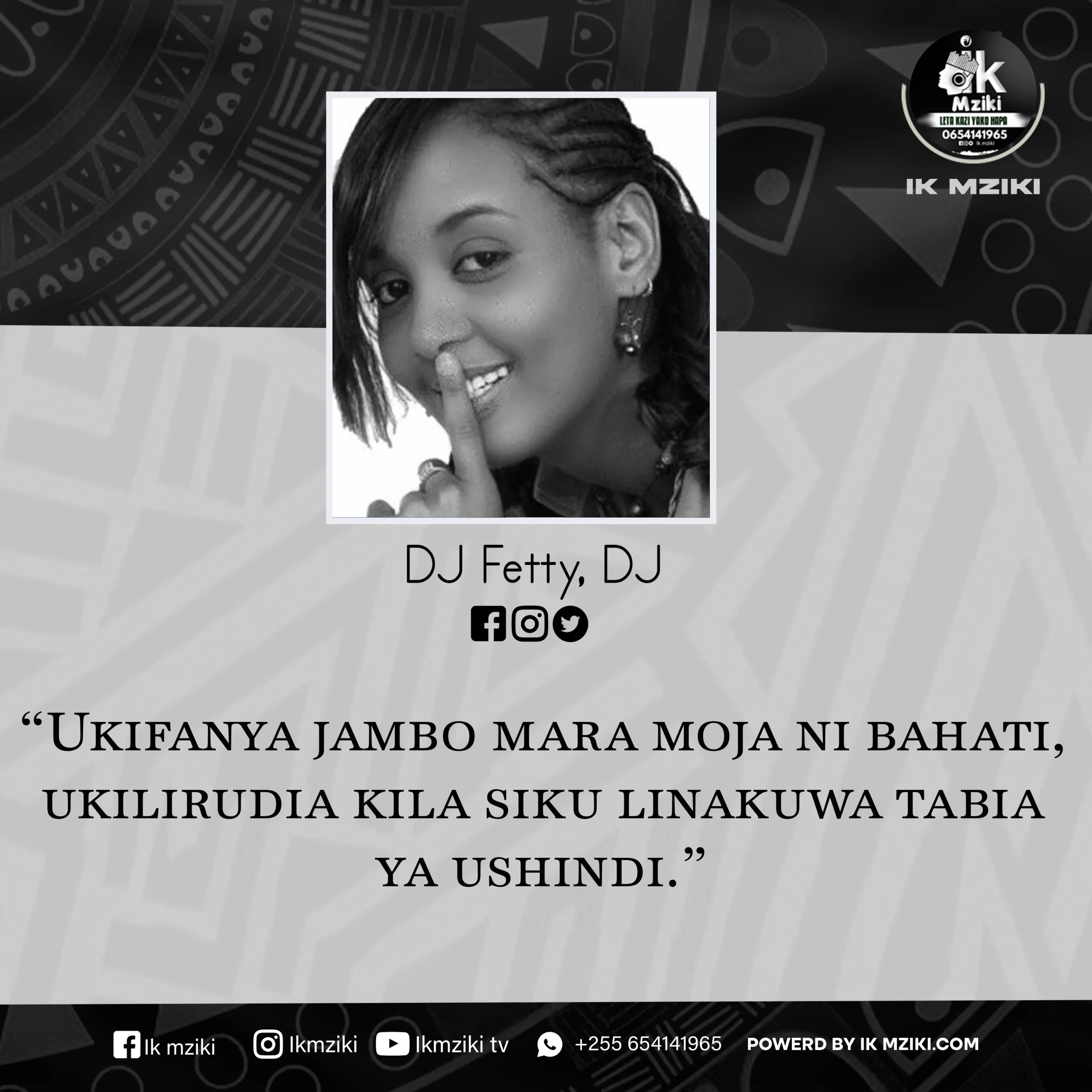 NUKUU YA LEO KUTOKA KWA DJ FETTY KUHUSU CONSISTENCY