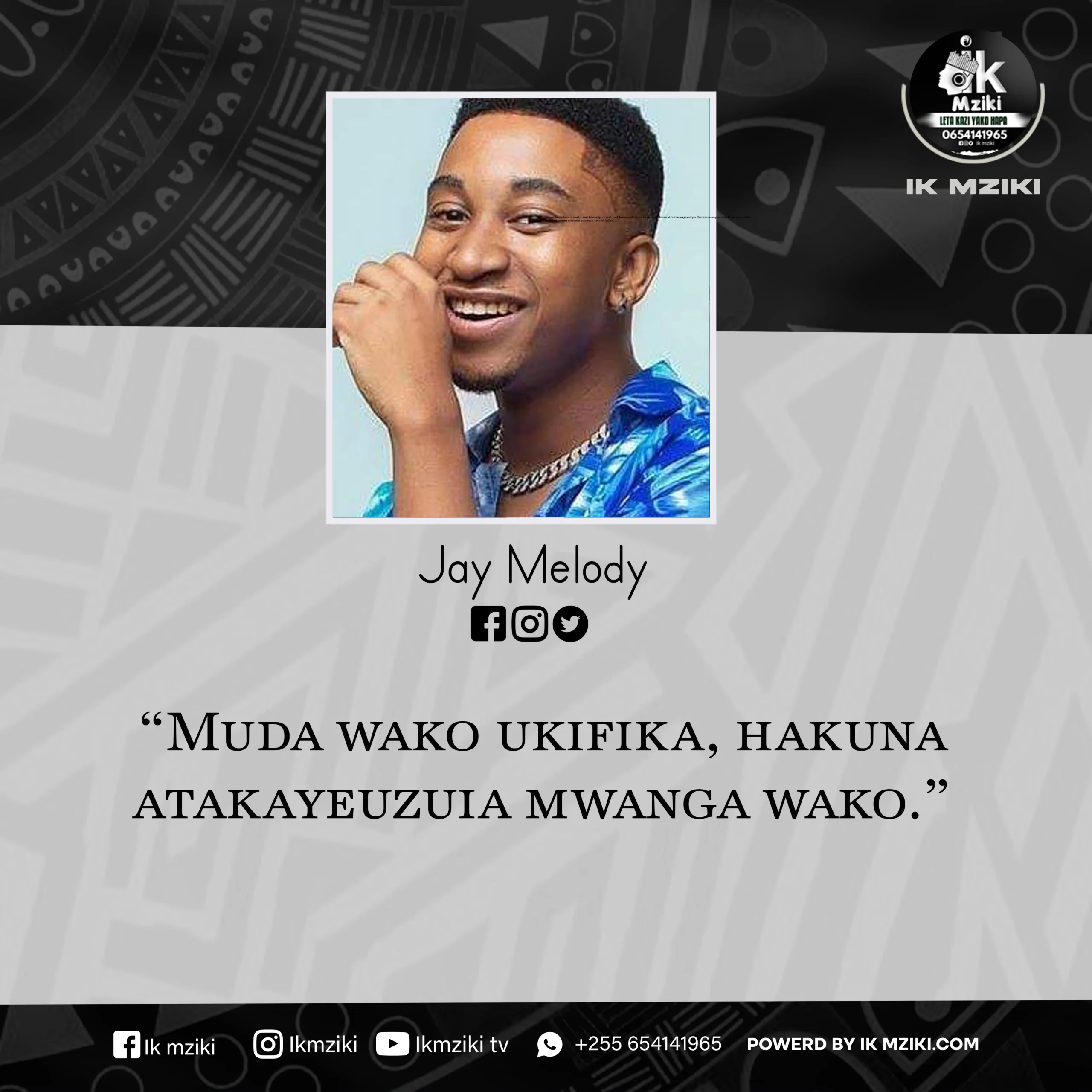 NUKUU YA LEO KUTOKA KWA JAY MELODY KUHUSU SUBIRA