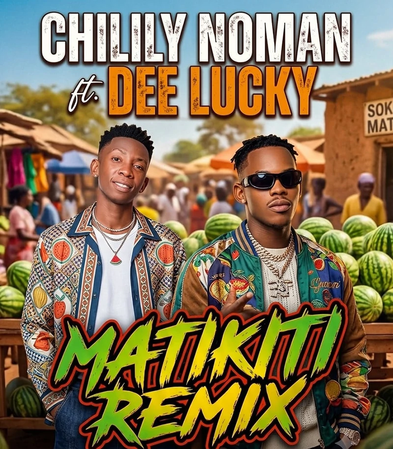 Chilily Noman Ft. Deeluck - Matikiti Remix (Official Audio Cover 2026)