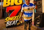 DJ Kindamba Big 7 Singeli Beat EP (Official Audio Cover 2026)