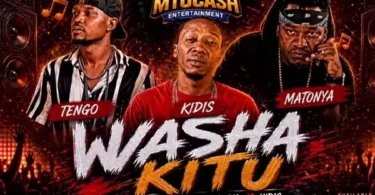 MtuCash Ft. Kidis Ft Matonya & Tengo – Washa Kitu (Official Audio Cover 2026)