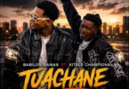 Babilon Samas Ft. Kitale Champional - Tuachane (Official Audio Cover 2026)