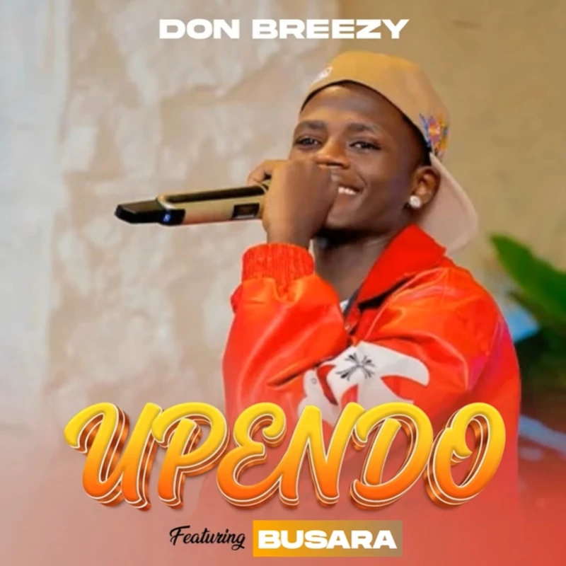 Don Breezy Ft Busara – Upendo (Official Audio Cover 2026)