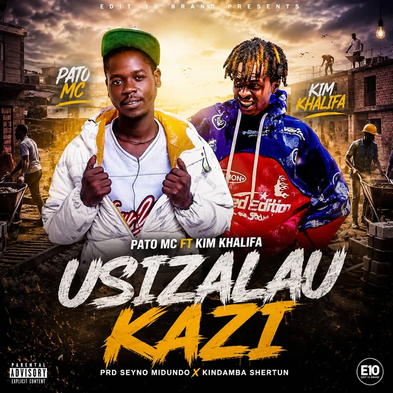 Pato Mc Ft. Kim Khalifa - Usizalau Kazi (Official Audio Cover 2026)