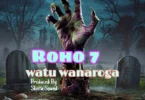 Roho 7 - Watu Wanaroga (Official Audio Cover 2026)