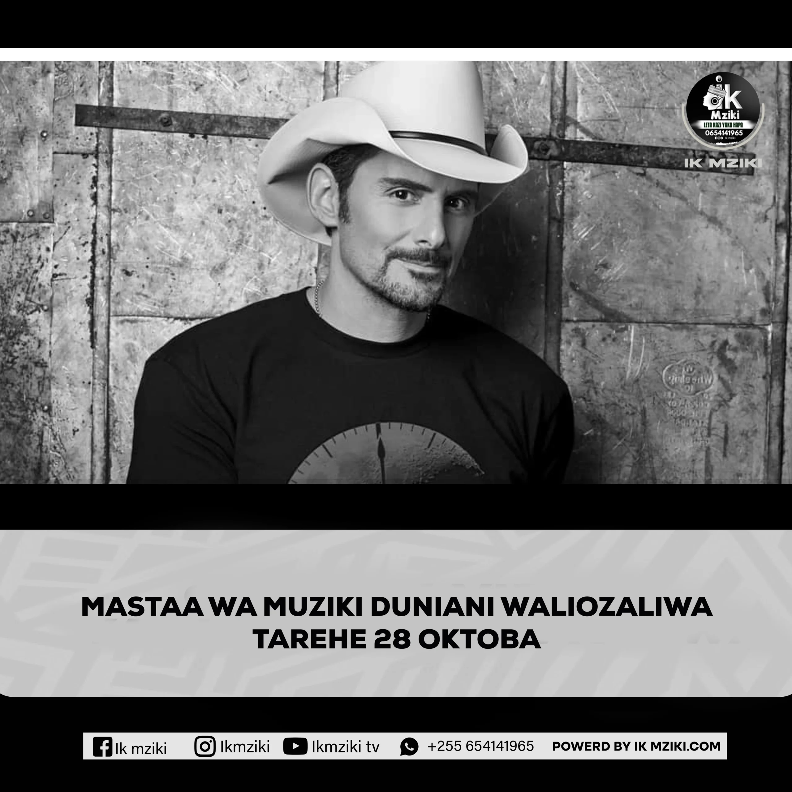 MASTAA WA MUZIKI DUNIANI WALIOZALIWA LEO TAREHE 28 OKTOBA